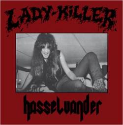 Joe Hasselvander : Lady Killer